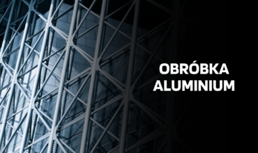 Obróbka aluminium